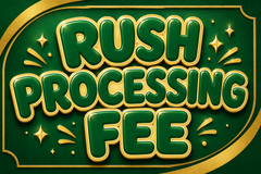 RUSH PROCESSING FEE